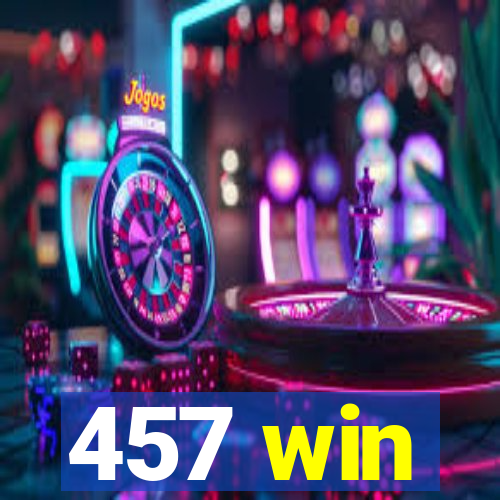 457 win